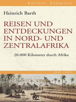 cover image of Reisen und Entdeckungen in Nord- und Zentralafrika